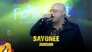 Sayonee  Junoon  Dhaka International FolkFest 2019 [upl. by Niawd]