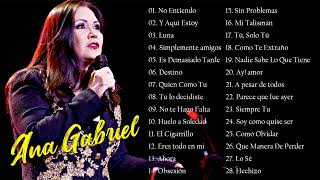 ANA GABRIEL SUS MAS HERMOSA CANCIONES 30 GRANDES EXITOS [upl. by Bixler]