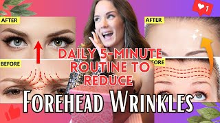 5Minute Daily Fix to Reduce Forehead Wrinkles amp Frown Lines [upl. by Eladnwahs]