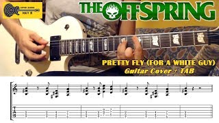 PRETTY FLY FOR A WHITE GUY The Offspring GUITAR TAB COVER LESSON TUTORIAL [upl. by Acinhoj]