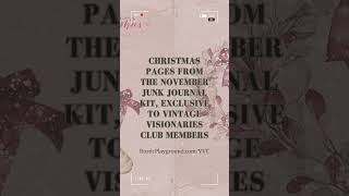 Christmas pages from the November junk journal kit exclusive to Vintage Visionaries Club members [upl. by Martynne]