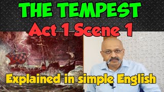 The Tempest Act 1 Scene 1  ISC Class 11 amp 12  Detailed Explanation by T S Sudhir [upl. by Ledeen]