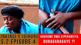 🔴S2 EP 4🔴INKINGI YIGIHURU  Karabaye  FILM NYARWANDA 2021 [upl. by Tyra133]