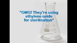 Ethylene oxide and sterilisation  a quick analysis [upl. by Ecam]