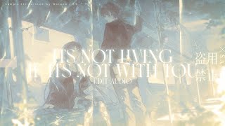 the 1975  its not living if its not with you  edit audio rq [upl. by Nilya]