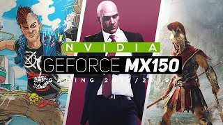 NVIDIA GeForce MX150 Gaming Performance 2018  All New Games [upl. by Gordy746]