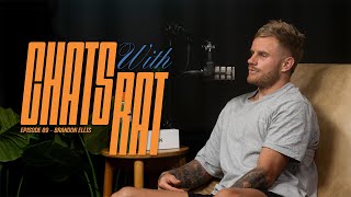 Chats with Rat Episode 9  Brandon Ellis [upl. by Steddman201]