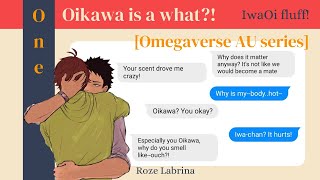 Oikawa is a what Omegaverse  IwaOi fluff [upl. by Naiva]