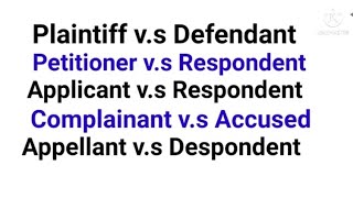 petitioner vs respondent difference between plaintiff amp defendant applicant amp aggrieved [upl. by Enilrahc]