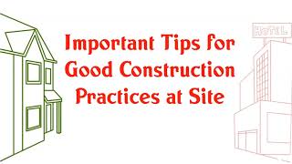 Important Tips for Good Construction Practices at Site [upl. by Trisha]