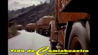 Clipe Musical Vida de Caminhoneiro Comunidade [upl. by Maidy]