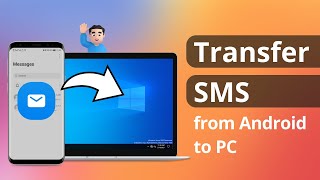 2 Ways How to Transfer SMS from Android to PC 2024  Export Messages from Android [upl. by Klute]