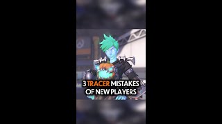 3 Big Mistakes of EVERY New Tracer Player  Overwatch 2 [upl. by Adnolay]