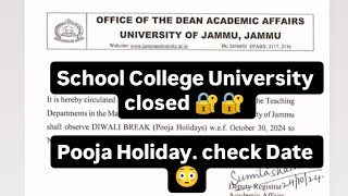 Pooja Holiday School College UniversityClosed in JampK 😳😳😳Till Nov Open Date Check [upl. by Anait]