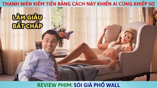 Thanh Niên Kiếm Tiền Bằng Cách Này Khiến Ai Cũng Khiếp Sợ l Review Phim [upl. by Eeramit]