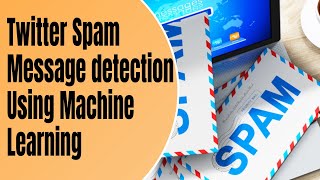 Spam detection using Machine Learning with Python OpenCV  Final year projects ML Projects [upl. by Accisej]