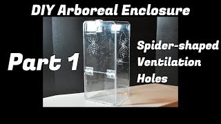 DIY Arboreal Enclosure Part 1 [upl. by Nnyliak]