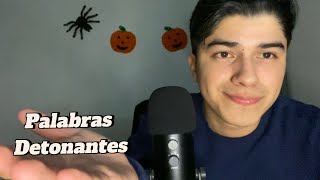 ASMR PALABRAS DETONANTES  Daviid ASMR [upl. by Aldred]