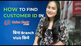 How to find Customer ID in Union Bank of India  UBI Customer ID [upl. by Cati]