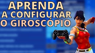 PASSO A PASSO COMO CONFIGURAR O GIROSCÓPIO NO FORTNITE NOVA CONFIGURAÇÃO [upl. by Annaes71]