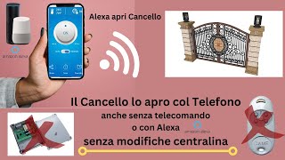 Apri tutti i garage e i cancelli con lo smartphone Il Cancello lo apro col 📱Telefono [upl. by Marv]