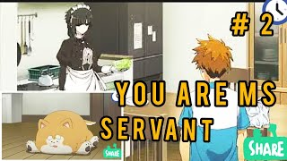 You Are Ms Servant Anime Episode 2 Season 1 Letest Anime Story  Hindi Explained Anime anime [upl. by Illek]