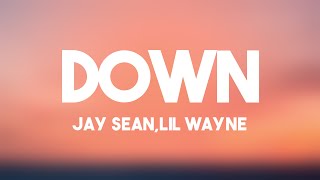 Down  Jay SeanLil Wayne Lyric Video 🫣 [upl. by Callean]