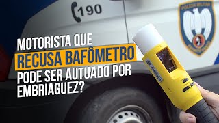 Motorista que recusa bafômetro pode ser autuado por embriaguez [upl. by Kania]