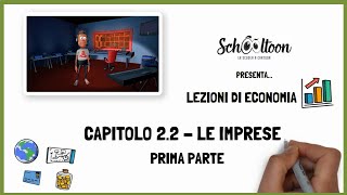 Economia  Le imprese  Prima Parte  Schooltoon  La Scuola a Cartoon [upl. by Siclari]