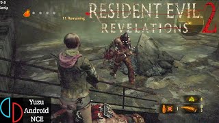 Resident Evil Revelations 2 Yuzu Android 256  Poco X3 Pro Settings [upl. by Ilagam]