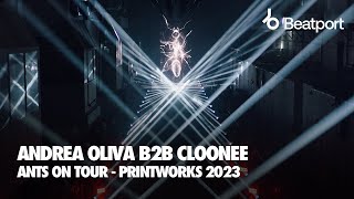 Andrea Oliva b2b Cloonee  ANTS  Printworks  beatport Live [upl. by Yasmine]