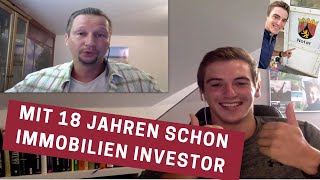 Mit 18 Jahren schon Immobilien Investor  Geld  Mind Set und Motivation [upl. by Ynamreg]