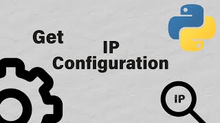 Get ip configuration with python [upl. by Eetnod556]