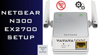 Setting up Netgear N300 EX2700 Wifi Extender [upl. by Nogaem706]