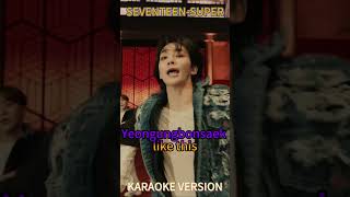 SEVENTEEN SUPER KaraokeRomanizedBacking Vocals kpop instrumentalshorts seventeen super [upl. by Eiggam113]