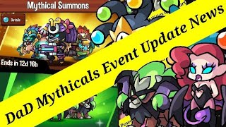 New DaD Mythicals Event Update and News  Summoners Greed [upl. by Nnairahs151]