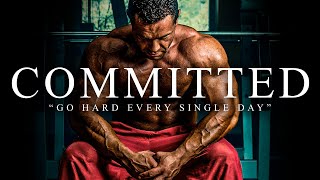 COMMITTED  The Most Powerful Motivational Speech Compilation for Success Students amp Working Out [upl. by Grantham]