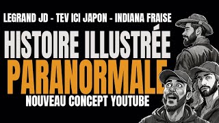 LHistoire paranormale du Grand JD Tev amp Indiana Fraise [upl. by Kleeman]