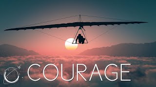 Courage  Motivational Video [upl. by Amadas]