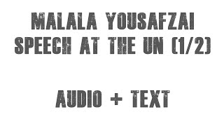 Malala Yousafzai  Speech at the UN Audio  Text 12 [upl. by Eneloj]