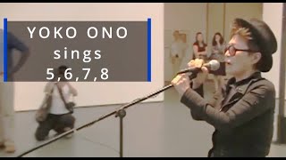 YOKO ONO sings 5678 [upl. by Gawlas]