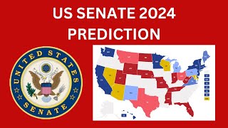 2024 Senate Map Prediction May 2024 [upl. by Yenattirb]