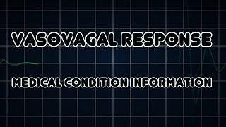 Vasovagal response Medical Condition [upl. by Kassey]