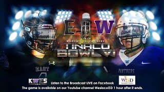 Tinaco Bowl VI Weslaco East Wildcats vs Weslaco Panthers Football [upl. by Zsa Zsa]