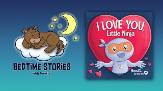 Bedtime Stories with Pookie  I Love You Little Ninja By Mary Nhin [upl. by Ho]