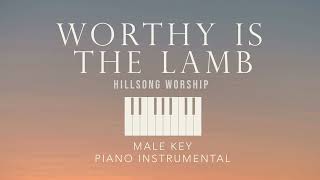 WORTHY IS THE LAMB⎜Hillsong Worship Male Key Piano Instrumental Cover with lyrics by GershonRebong [upl. by Hughie]