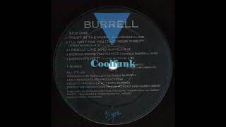 Burrell  I ll Wait For You Take Your Time 1988 [upl. by Roosevelt792]