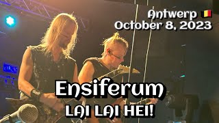 Ensiferum  LAI LAI HEI Kavka Zappa Antwerp🇧🇪 October 8 2023 LIVE HDR 4K [upl. by Eardna]