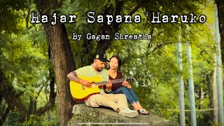 hajar sapana  bhakta raj acharya songs  Nepal  cover songs  old nepali songs  Gagan shrestha [upl. by Acirret605]