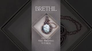 Brethil  Advanced wire wrapping tutorial [upl. by Lissak]